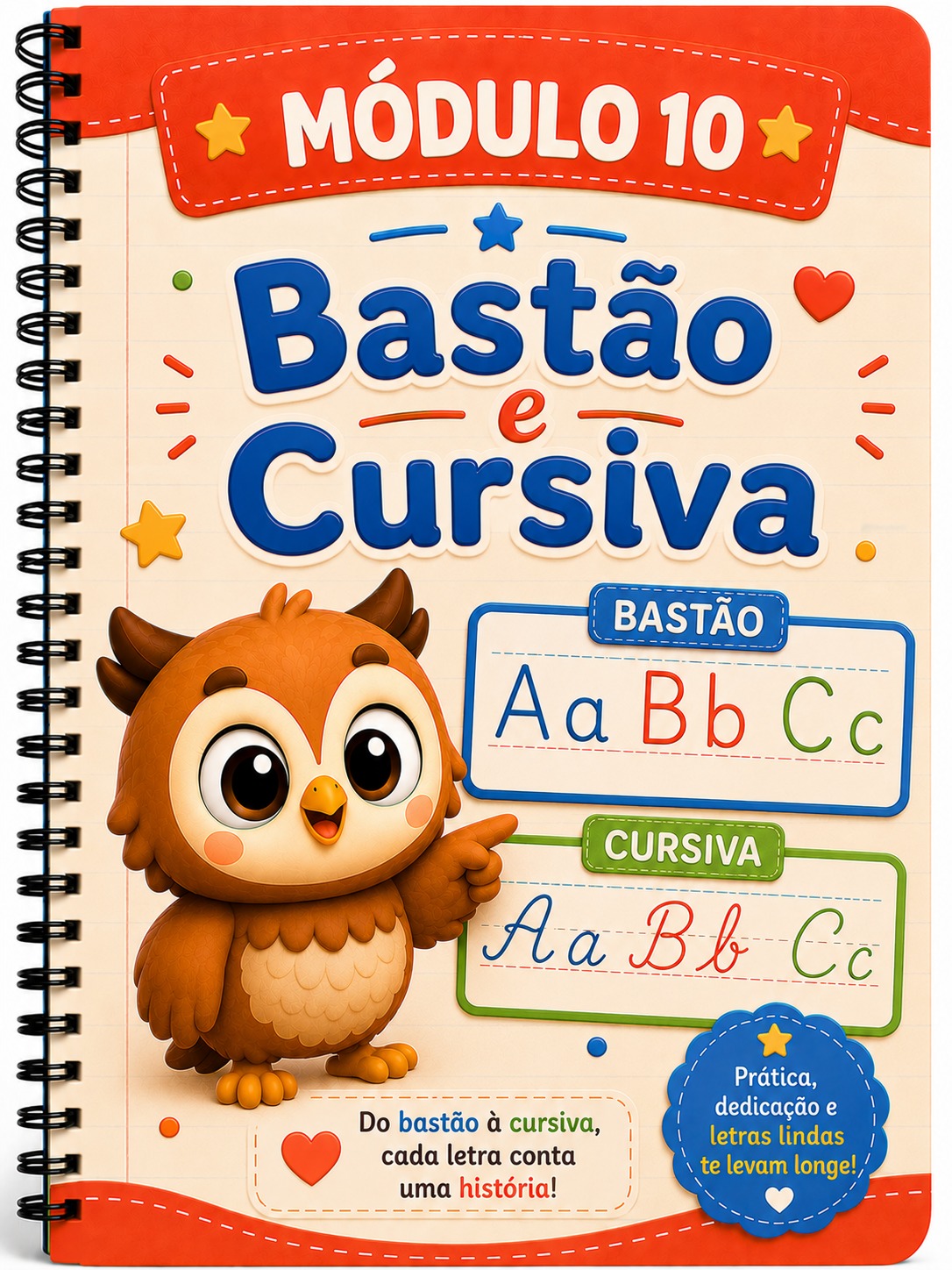 Módulo 10 — Bastão e Cursiva
